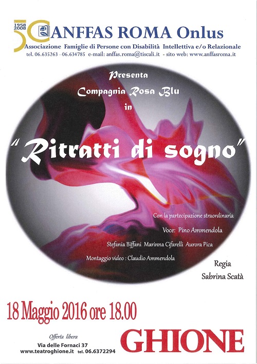 Ritratti Di Sogno Anffas Roma Onlus Roma Blu 18 Maggio 2016 Ore 18 Teatro Ghione